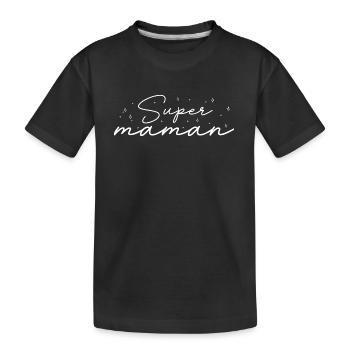 super maman - T-shirt bio Premium Enfant - noir - Devant
