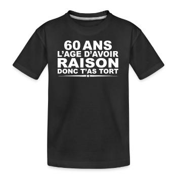 60 ans | Humour Cadeau D’anniversaire 60 ans - T-shirt bio Premium Enfant - noir - Devant