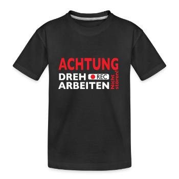 Achtung Dreharbeiten - Nicht stören! - Kinder Premium Bio T-Shirt - Schwarz - Vorne