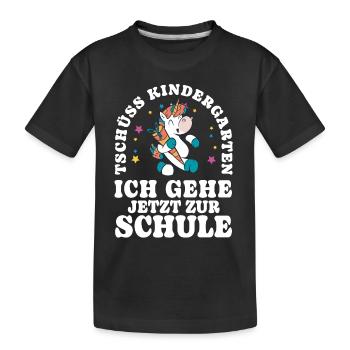 Einschulung Einhorn Tschüss Kindergarten - Kinder Premium Bio T-Shirt - Schwarz - Vorne