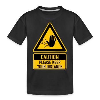 Corona Caution Please keep your distance Warning - Kids' Premium Organic T-Shirt - black - Front