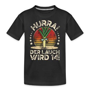 14. Geburtstag Hurra Der Lauch Wird 14 - Kinder Premium Bio T-Shirt - Schwarz - Vorne