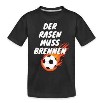 Der Rasen muss brennen WM Tshirt Fußball - Kinder Premium Bio T-Shirt - Schwarz - Vorne