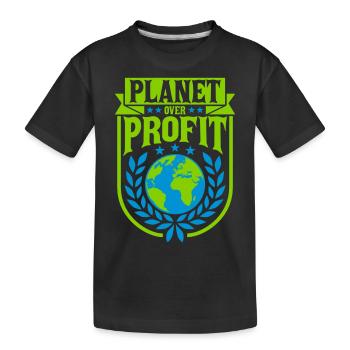 planet over profit Zitat - Kinder Premium Bio T-Shirt - Schwarz - Vorne