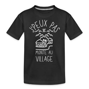 J'peux pas je monte au village - T-shirt bio Premium Enfant - noir - Devant