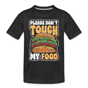 Nicht Anfassen Eigentum Provokation Einzelkind - Kinder Premium Bio T-Shirt - Schwarz - Vorne