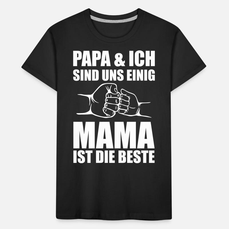 Mutter Spruch Geschenk Mama Muttertag Kinder Premium Bio T-Shirt