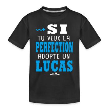 Lucas Si tu veux la perfection adopte un lucas - T-shirt bio Premium Enfant - noir - Devant