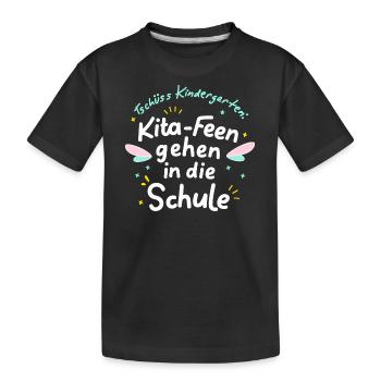 Kita-Feen Abschluss Geschenk Einschulung 1 Klasse - Kinder Premium Bio T-Shirt - Schwarz - Vorne