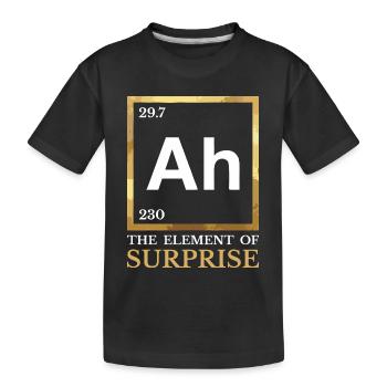 Ah - L'Élément de la Surprise - Humour Chimie - T-shirt bio Premium Enfant - noir - Devant