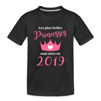 Les plus belles princesses sont nées en 2019 - T-shirt bio Premium Enfant - noir - Devant