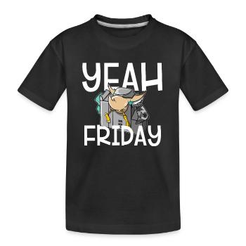 Yeah Friday - finally Friday - Kids' Premium Organic T-Shirt - black - Front