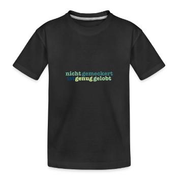 pas assez bitched est loué - T-shirt bio Premium Enfant - noir - Devant