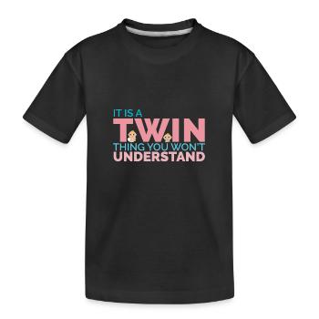 Zwillinge It is a twin thing you won't understand - Kinder Premium Bio T-Shirt - Schwarz - Vorne