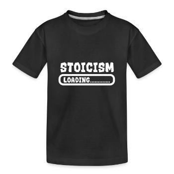 Stoicism Loading Funny Stoic Gift idea - Kids' Premium Organic T-Shirt - black - Front