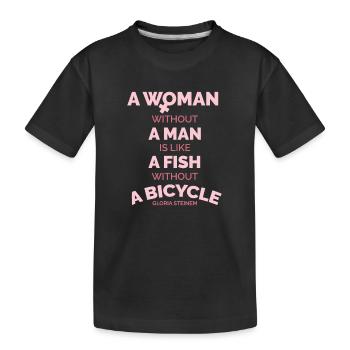 Feminist A woman without a man is like a fish Gift - Kids' Premium Organic T-Shirt - black - Front
