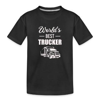 Truck Driver World's Best Trucker Gift Idea - Kids' Premium Organic T-Shirt - black - Front