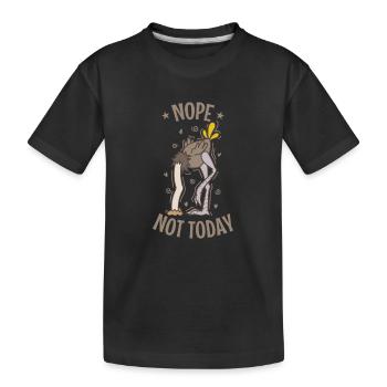 Nope Not Today Strauß Kopf im Sand Laufvogel - Kinder Premium Bio T-Shirt - Schwarz - Vorne