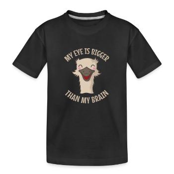 Mon œil est plus gros que mon cerveau Oiseau autruche - T-shirt bio Premium Enfant - noir - Devant