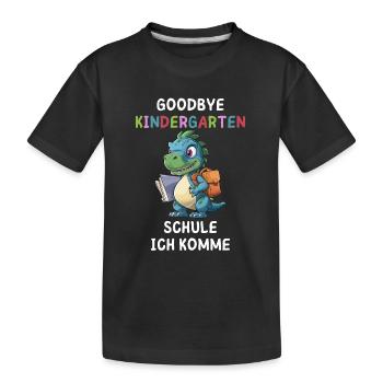 Goodbye Kindergarten Junge - Kinder Premium Bio T-Shirt - Schwarz - Vorne