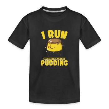 Only Interested in Pudding Dessert - Kids' Premium Organic T-Shirt - black - Front