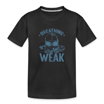 Breathing is for the Weak Schwimmen Sport - Kinder Premium Bio T-Shirt - Schwarz - Vorne