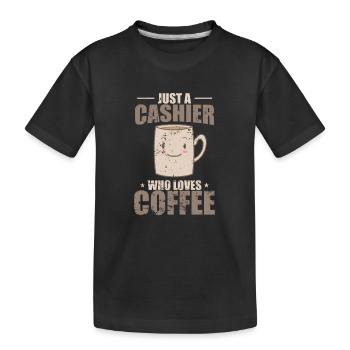 Just a Cashier Who Loves Coffee Sellers - Kids' Premium Organic T-Shirt - black - Front