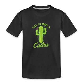 go Climb a Cactus Pflanze - Kinder Premium Bio T-Shirt - Schwarz - Vorne
