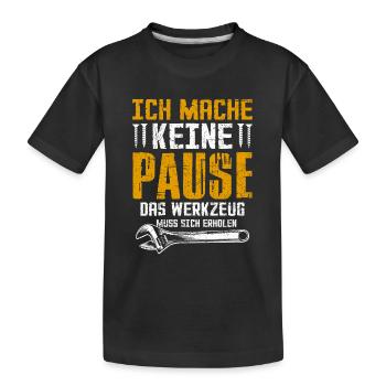 Keine Pause Werkzeug erholen - Kinder Premium Bio T-Shirt - Schwarz - Vorne