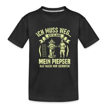 Ich Muss Weg ICH GLAUBE MEIN PIEPSER HAT - Kinder Premium Bio T-Shirt - Schwarz - Vorne