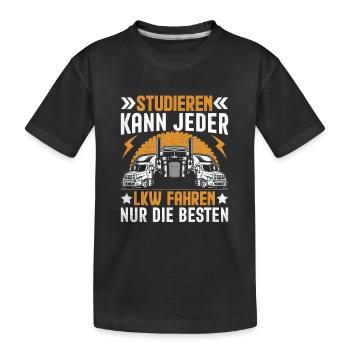 Chaque chauffeur de camion ne peut étudier que les meilleurs - T-shirt bio Premium Enfant - noir - Devant