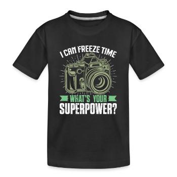 Ich kann die Zeit einfrieren, was ist Ihre Superpo - Kinder Premium Bio T-Shirt - Schwarz - Vorne