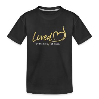 Loved by the King of Kings - Kinder Premium Bio T-Shirt - Schwarz - Vorne