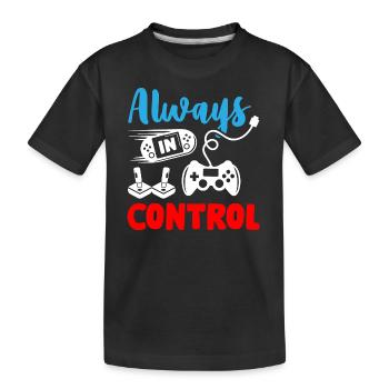 Toujours en contrôle Gamer - T-shirt bio Premium Enfant - noir - Devant