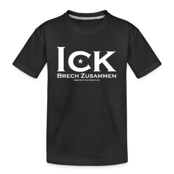 Ick Brech Zusammen Aber Erst Nach Dem Club - Kinder Premium Bio T-Shirt - Schwarz - Vorne