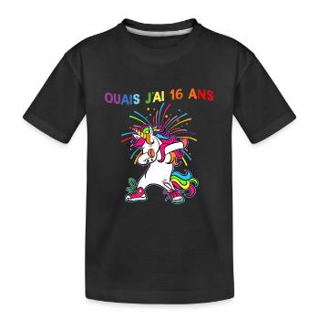 Licorne Ouais J'Ai 16 Ans Humour Anniversaire 16 - T-shirt bio Premium Enfant - noir - Devant