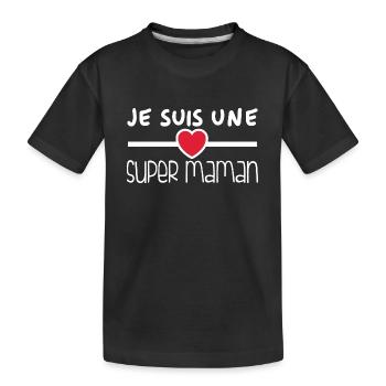 Je suis une super maman - T-shirt bio Premium Enfant - noir - Devant
