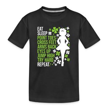 Eat Sleep Irish Dance - Irische Tänzerin - Kinder Premium Bio T-Shirt - Schwarz - Vorne