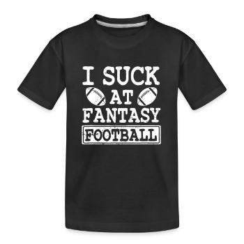 Lustig, ich sauge bei Fantasy Football League Verlierer - Kinder Premium Bio T-Shirt - Schwarz - Vorne