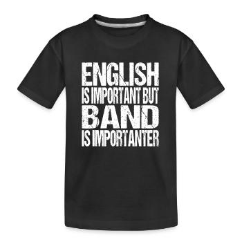 Funny School Marching Band Quote English Joke - Kids' Premium Organic T-Shirt - black - Front