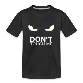 Böser Blick - Fass mich nicht an - Kinder Premium Bio T-Shirt - Schwarz - Vorne
