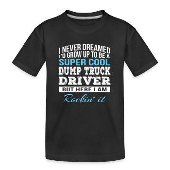 Cadeau amusant de conducteur de camion à benne basculante - T-shirt bio Premium Enfant - noir - Devant
