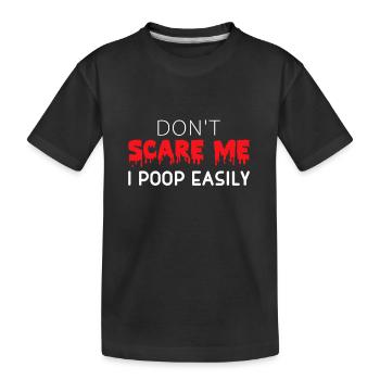 Erschrecke mich nicht, ich leicht lustig Halloween - Kinder Premium Bio T-Shirt - Schwarz - Vorne