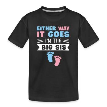 So oder so, ich bin die große Schwester Gender Reveal - Kinder Premium Bio T-Shirt - Schwarz - Vorne