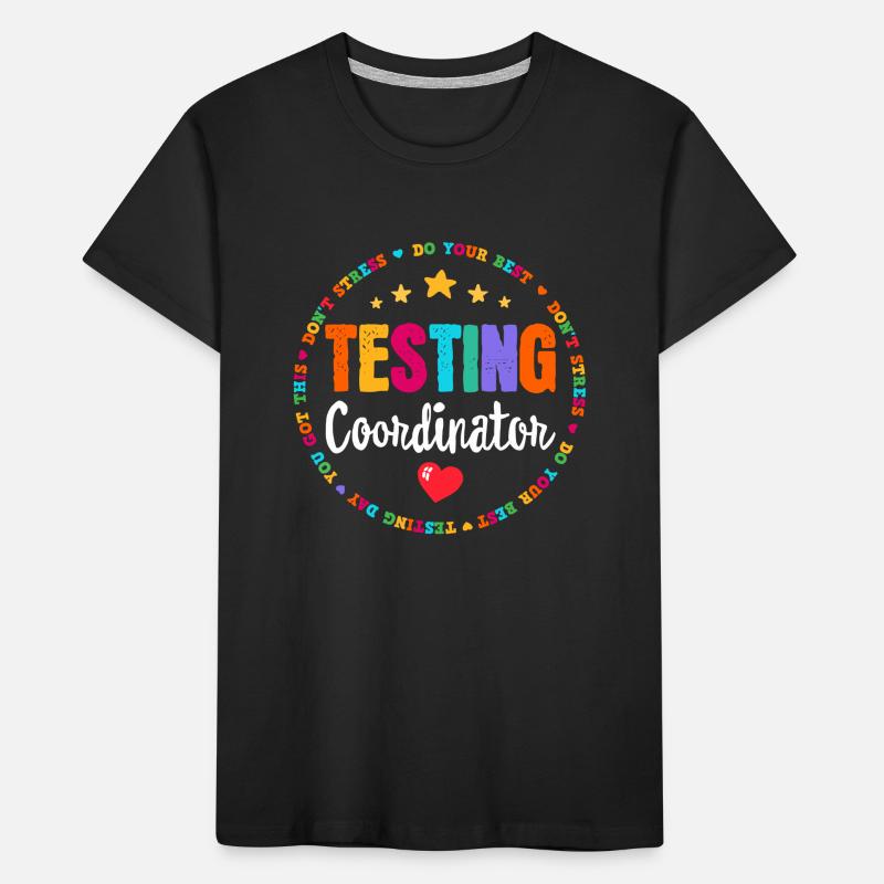 Test Day Teacher Ideas School Testing Coordinator Kids' Premium Organic T-Shirt