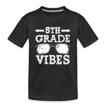 Retour à l’école 5th Grade Vibes - T-shirt bio Premium Enfant - noir - Devant