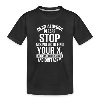 Algebra Teacher Apparel - Awesome Funny Math - Kids' Premium Organic T-Shirt - black - Front