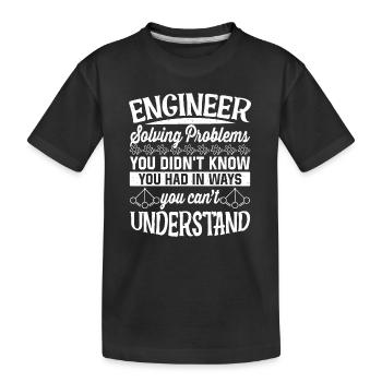 Engineer Solving Problems - Kids' Premium Organic T-Shirt - black - Front