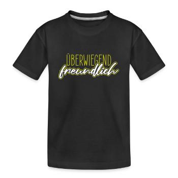 Überwiegend freundlich, zynisch lustiger Spruch - Kinder Premium Bio T-Shirt - Schwarz - Vorne