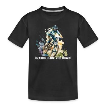 VTT - Les freins ralentissent - VTT Descente - T-shirt bio Premium Enfant - noir - Devant